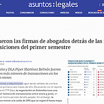 Estas fueron las firmas de abogados detrs de las fusiones y adquisiciones del primer semestre
